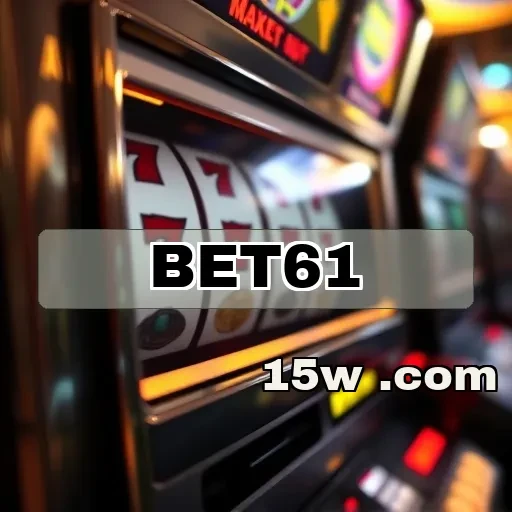 bet61 VIP